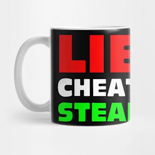 Lie Cheat Steal Mexican Mug